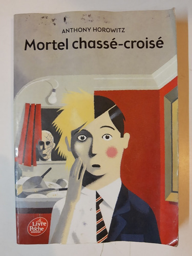 Mortel Chasse-croise - Anthony Horowitz 