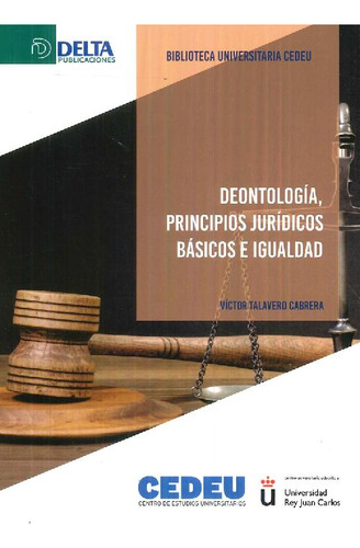 Libro Deontología, Principios Jurídicos Básicos E Igualdad D
