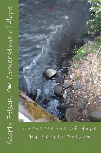 Cornerstone Of Hope, De Scarlo Folsom. Editorial Createspace Independent Publishing Platform, Tapa Blanda En Inglés