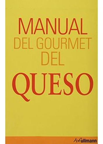 Libro Manual Del Gourmet Del Queso