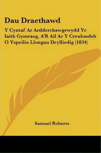 Dau Draethawd, De Samuel Roberts. Editorial Kessinger Publishing, Tapa Blanda En Español