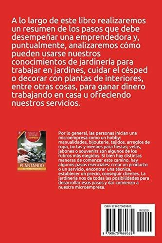 Haga De La Jardineria Su Empresa Plantando Su Propio Negoci, De Moreno, Pi. Editorial Independently Published, Tapa Blanda En Español, 2020