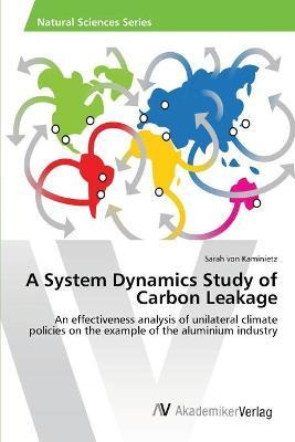 Libro A System Dynamics Study Of Carbon Leakage - Von Kam...