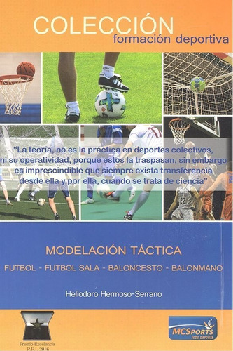 ModelaciÃÂ³n tÃÂ¡ctica, de Hermoso-Serrano, Heliodoro. Editorial Murillo Saif, Audiovisual y ediciones S.L., tapa blanda en español