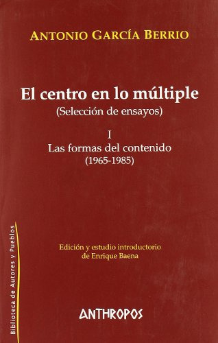 Libro El Centro En Lo Multiple I De Garcia Berrio Anton