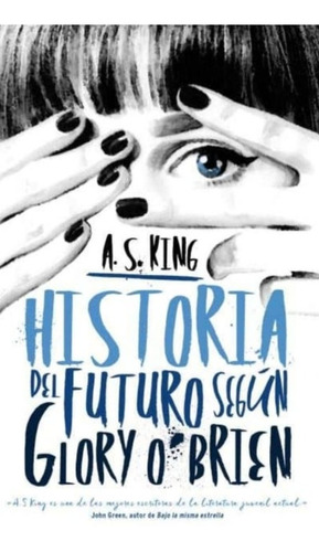 Historia Del Futuro Segun Glory Obrien