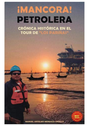 ¡mancora! Petrolera: Cronica Historica En El Tour De Los Par
