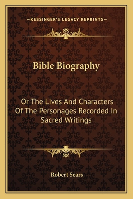 Libro Bible Biography: Or The Lives And Characters Of The...