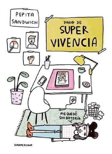 Libro - Diario De Super Vivencia - Pepita Sandwich Pepita S