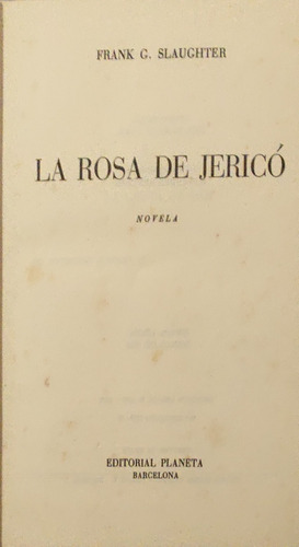 Libro La Rosa De Jericó Frank.g.slaughter(c37