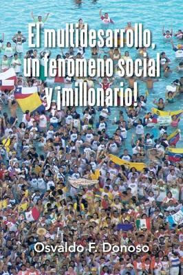 Libro El Multidesarrollo, Un Fenã¿â¯ã¿â¿ã¿â½meno Social Y...