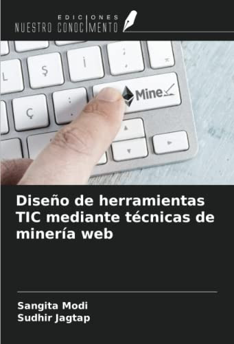 Diseño De Herramientas Tic Mediante Tecnicas De Mineria Web