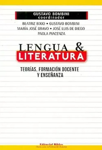 Lengua Y Literatura - Gustavo Bombini