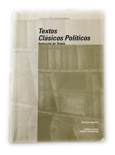 Textos Clásicos Políticos - Selección De Textos 