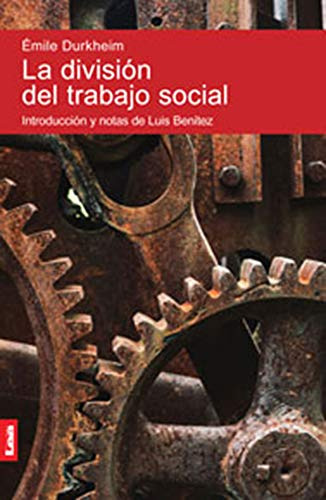 Libro La División Del Trabajo Social De Emile Durkheim Edici