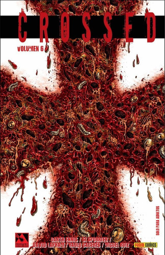 Crossed 06. (comic), De Ennis, Garth. Editorial Panini Comics, Tapa Dura En Español