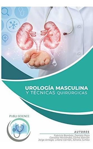 Urologia Masculina Y Tecnicas Quirurgicas