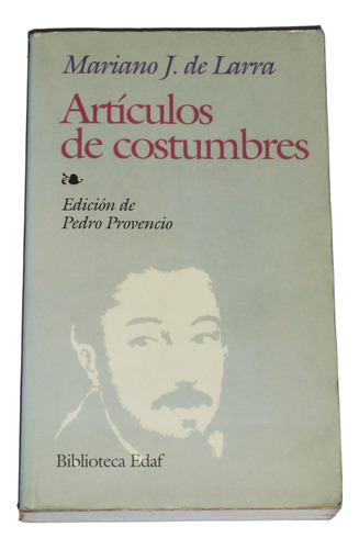 Articulos De Costumbres / Mariano Jose De Larra