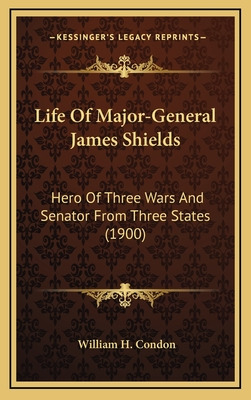 Libro Life Of Major-general James Shields: Hero Of Three ...
