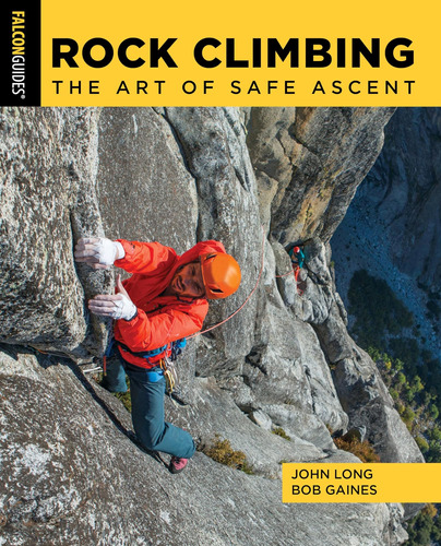 Libro:  Rock Climbing: The Art Of Safe Ascent (how To Climb)