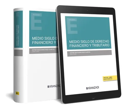 Medio Siglo De Derecho Financiero Y Tributario. - Ester Mach