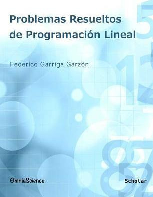 Libro Problemas Resueltos De Programaci N Lineal - Federi...