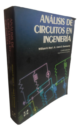 Análisis De Circuitos En Ingeniería -4. Ed. Hayt Kemmerly