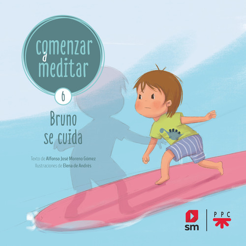 Comenzar A Meditar 6 - Moreno Gómez, Alfonso J.  - *