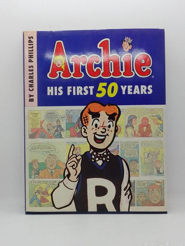 Archie His First 50 Years - Phillips - Abbeville Press Usa 