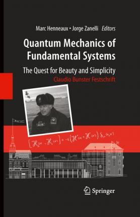 Libro Quantum Mechanics Of Fundamental Systems: The Quest...