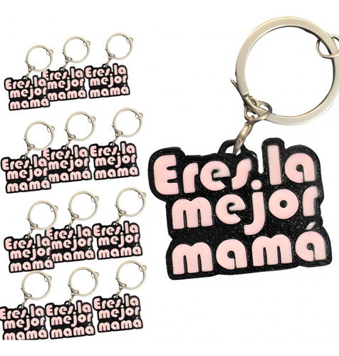 Llavero 10 Mayo Dia De Las Madres 25pz Mayoreo Plástico Eres La Mejor Mamá