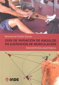 Guia Variacion Angulos En Ejercicios Musculacion - Pulido...