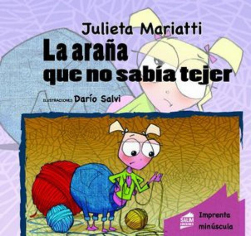 La Araña Que No Sabia Tejer - Mariatti - Pantuflas - Salim