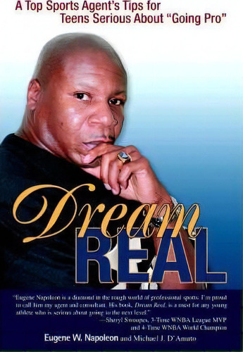 Dream Real, De Eugene W Napoleon. Editorial Iuniverse, Tapa Blanda En Inglés