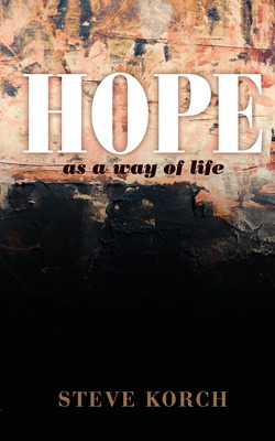 Libro Hope As A Way Of Life - Korch, Steve