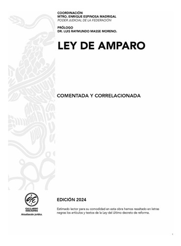 Ley De Amparo Comentada Y Correlacionada 2024, Ley De Amparo Reglamentaria De Los Artículos 103 Y 107 De La Cpeum, Comentarios, Fundamento Constitucional, Correlaciones Y Jurisprudencia