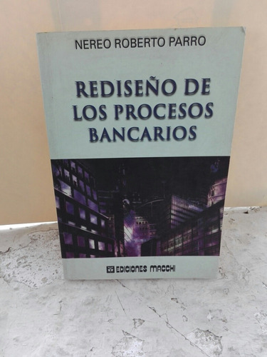 Rediseño De Los Procesos Bancarios