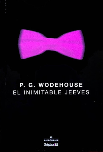 El Inimitable Jeeves - Wodehouse P.g.- Anagrama