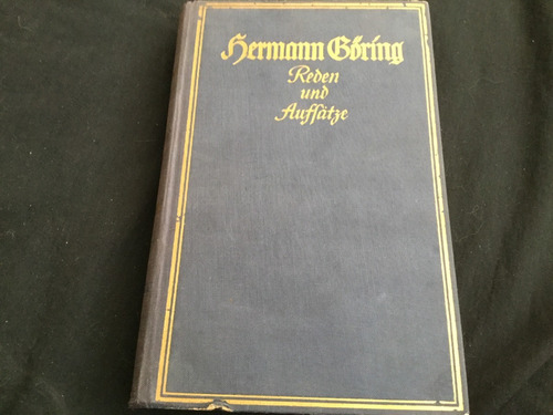 Segunda Guerra M. Hermann Goring Reden Unduffabe 1938