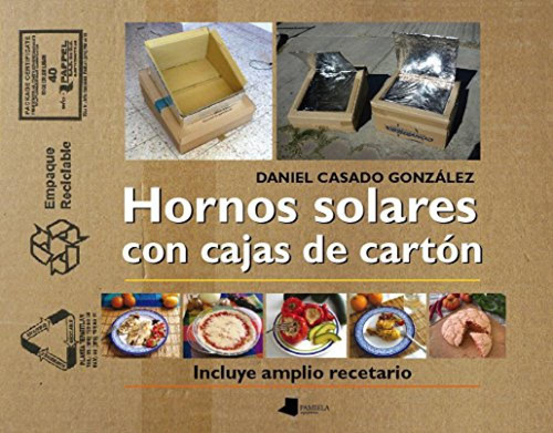 Hornos Solares Con Cajas De Carton Casado, Daniel Pamiela Ed
