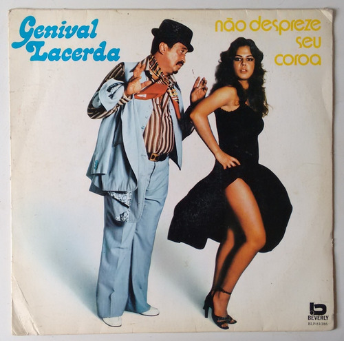 Lp Vinil Genival Lacerda - Não Despreze Seu Coroa