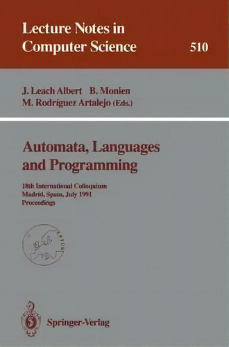 Automata, Languages And Programming, De Javier Leach Albert. Editorial Springer Verlag Berlin Heidelberg Gmbh Co Kg, Tapa Blanda En Inglés