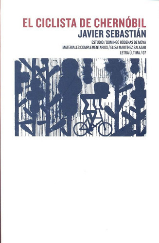 El ciclista de ChernÃÂ³bil, de Sebastián Luengo, Javier. Editorial Institución "Fernando el Católico", tapa blanda en español