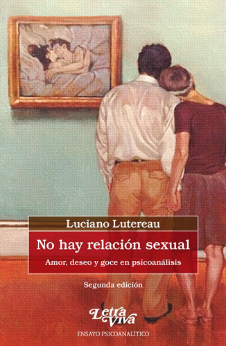 No Hay Relacion Sexual - Lutereau Luciano (libro) - Nuevo