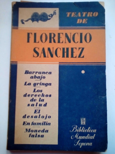 Teatro De Florencio Sanchez 3°edición 1945