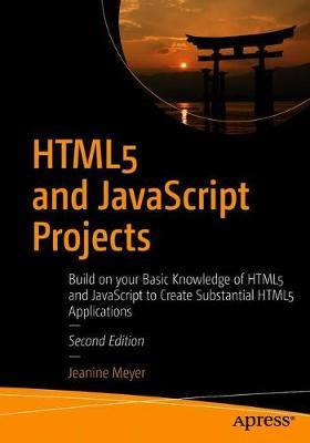 Libro Html5 And Javascript Projects - Jeanine Meyer
