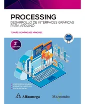 Comprar Processing Desarrollo De Interfaces Grafica Dominguez Doncel