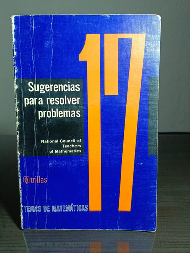 Temas De Matemáticas 17 Sugerencias Para Resolver Problemas (Usado)