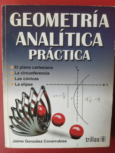 Geometría Analítica Práctica. Jaime González Covarrubias 