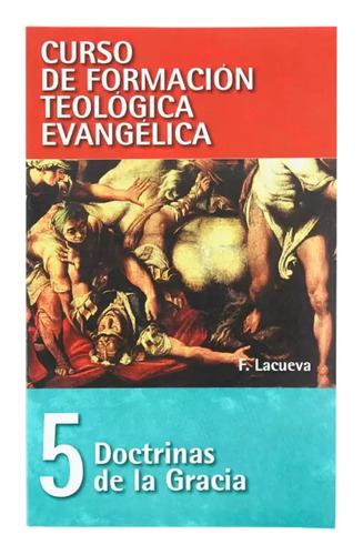 Doctrinas De La Gracia